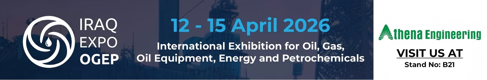 Csatlakozzon az Athena Engineering & Teffiko-hoz az IRAQ EXPO OGEP 2026-on